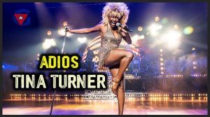 Falleció Tina TurneR Adiós a la Reina del Rock ‘n’ Roll Mi Gente Cuba